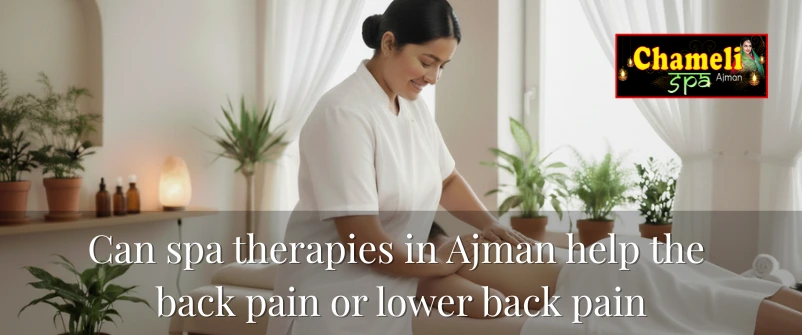 Find out the cost of all massage and spa treatments in Ajman at Chameli Spa.