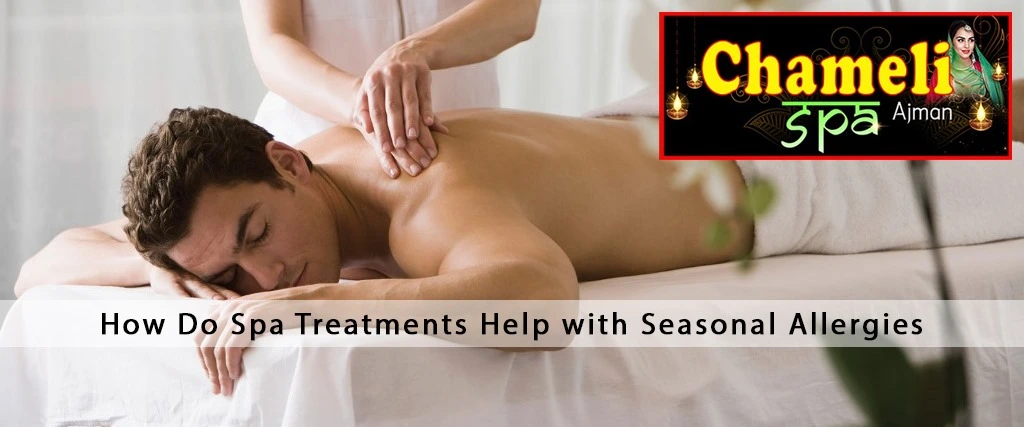 how-do-spa-treatment-help-seasonal-service