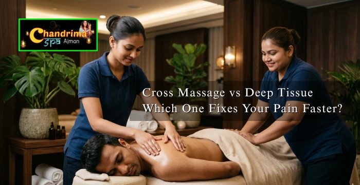Cross Massage vs Deep Tissue near me